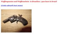 Waffengesetze in Brasilien / gun laws in brazil